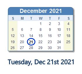December 21, 2021 (Tuesday) .